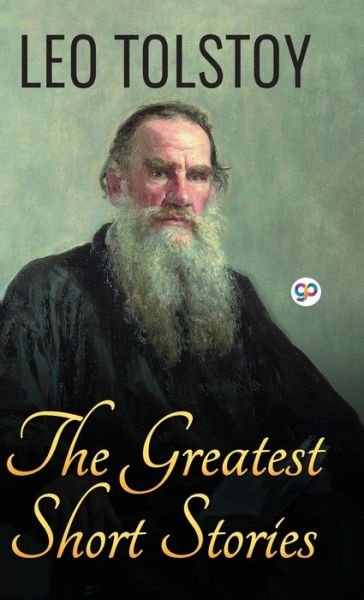 Cover for Leo Tolstoy · The Greatest Short Stories of Leo Tolstoy (Innbunden bok) (2019)