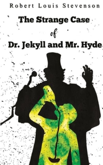 Cover for Robert Louis Stevenson · The Strange Case Of Dr. Jekyll And Mr. Hyde (Pocketbok) (2020)