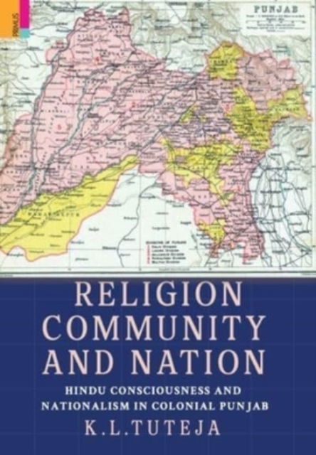 Cover for K L Tuteja · Religion, Community and Nation (Hardcover Book) (2021)