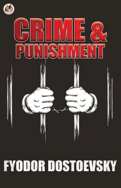 Crime and Punishment - Fyodor Dostoevsky - Bücher - True Sign Publishing House - 9789390852932 - 25. Februar 2021