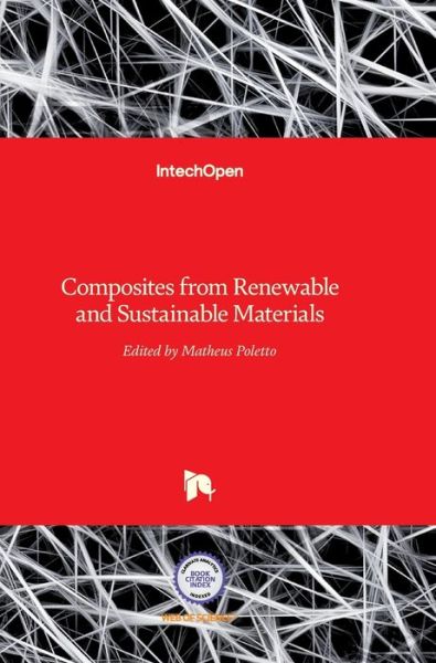 Cover for Matheus Poletto · Composites from Renewable and Sustainable Materials (Hardcover Book) (2016)