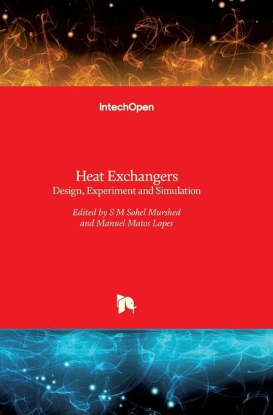 Cover for S M Sohel Murshed · Heat Exchangers: Design, Experiment and Simulation (Hardcover Book) (2017)