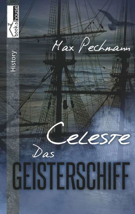 Cover for Pechmann · Celeste - Das Geisterschiff (Book)