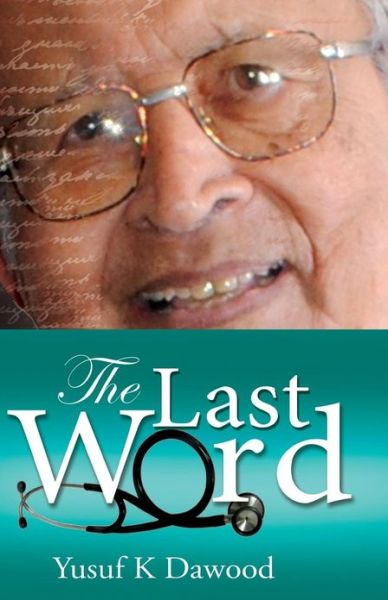 Cover for Yusuf K. Dawood · The Last Word (Paperback Book) (2012)