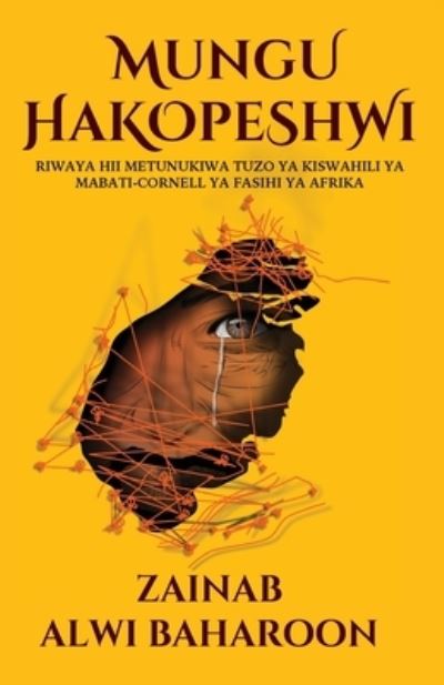 Cover for Zainab Alwi Baharoon · Mungu Hakopeshwi (Paperback Book) (2017)