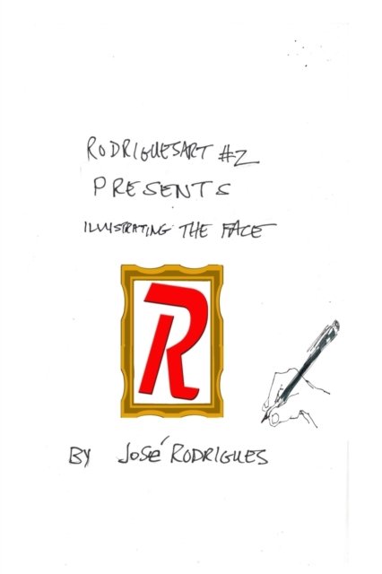 Cover for Jose L F Rodrigues · Rodriguesart #2 Illustrating the Face (Paperback Book) (2022)