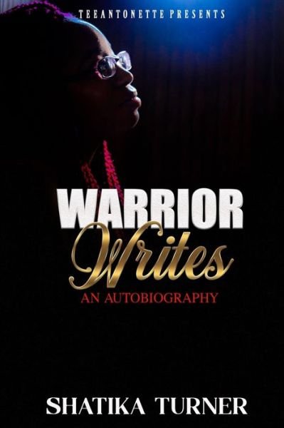Cover for Shatika Turner · Warrior Writes: An Autobiography (Taschenbuch) (2022)
