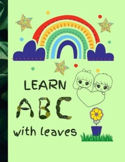 Cover for Ayurveda Fun Store · Learn ABC with Leaves: A Fun Illustrated Kids Book for Preschoolers (Pocketbok) (2021)