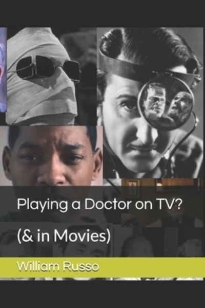 Cover for William Russo · Playing a Doctor on TV? (Paperback Book) (2020)