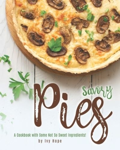 Cover for Ivy Hope · Savory Pies (Paperback Book) (2020)