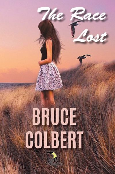 Cover for Bruce Colbert · The Race Lost (Taschenbuch) (2021)