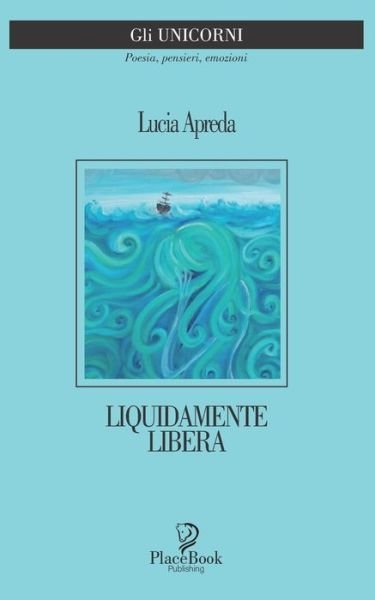 Cover for Lucia Apreda · Liquidamente Libera (Paperback Book) (2020)