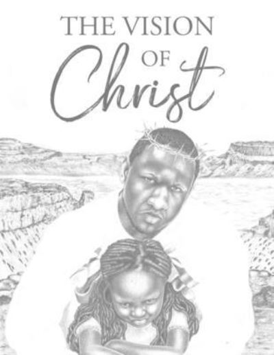 Cover for Marcus Clayton · The Vision Of Christ (Paperback Book) (2020)