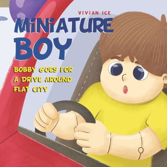 Cover for Vivian Ice · Miniature Boy (Paperback Book) (2020)