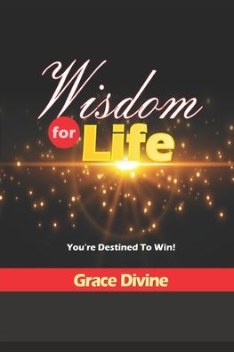 Cover for Grace Divine · Wisdom For Life (Paperback Book) (2020)