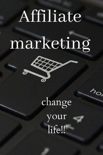 Cover for Mb Edition · Affiliate Marketing Change Your Life (Paperback Bog) (2020)
