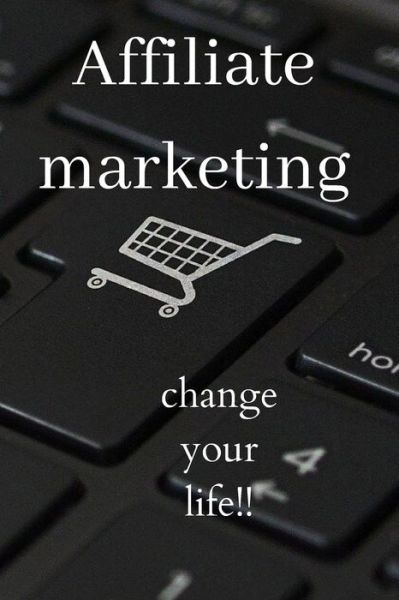 Cover for Mb Edition · Affiliate Marketing Change Your Life (Paperback Book) (2020)