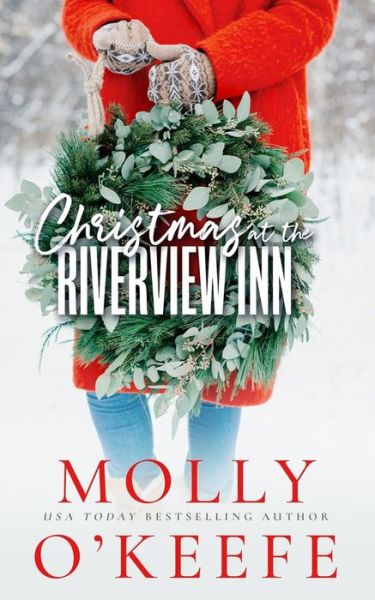 Cover for Molly O'Keefe · Christmas At The Riverview Inn (Paperback Book) (2020)