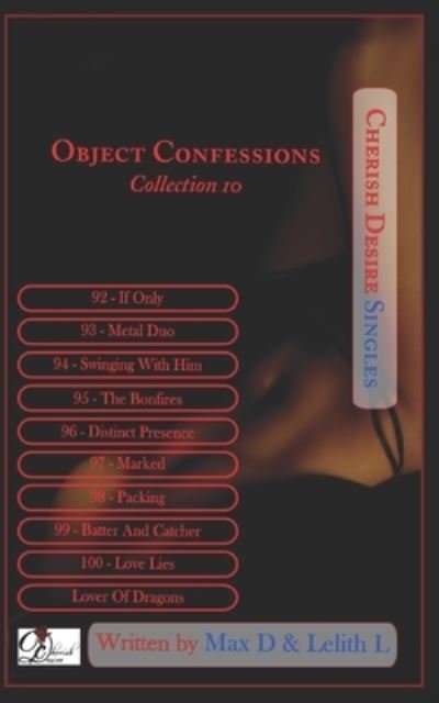 Cover for Lelith L · Object Confessions Collection 10 - Cherish Desire Singles (Paperback Book) (2021)