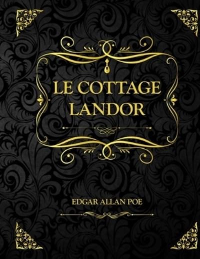 Cover for Charles Baudelaire · Le Cottage Landor: Edgar Allan Poe (Paperback Bog) (2021)