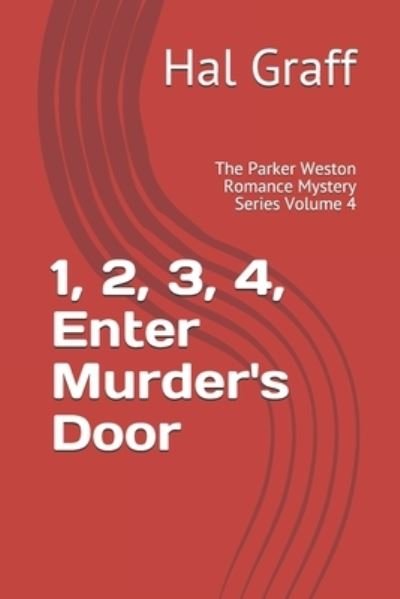 Cover for Hal Graff · 1, 2, 3, 4, Enter Murder's Door (Pocketbok) (2021)