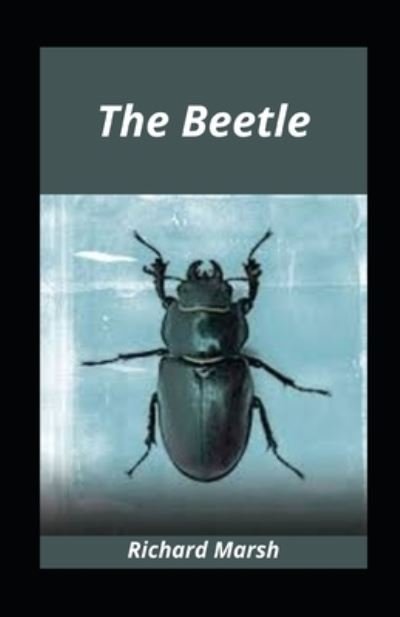 Cover for Richard Marsh · The Beetle illustrated (Paperback Book) (2021)