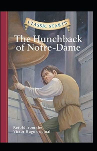 Cover for Victor Hugo · The Hunchback of Notre Dame (Annotated) (Paperback Book) (2021)