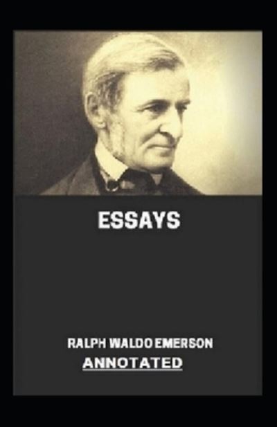 Cover for Ralph Waldo Emerson · Essays Annotated (Pocketbok) (2021)