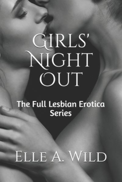 Cover for Wild Euphoria Press · Girls' Night Out (Paperback Book) (2021)