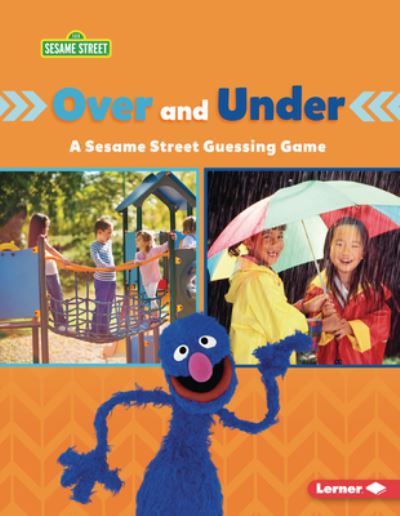 Over and Under - Mari Schuh - Books - Lerner Publishing Group - 9798765603932 - August 1, 2023