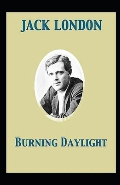 Cover for Jack London · Burning Daylight (Pocketbok) (2022)
