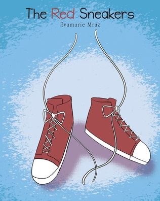 Cover for Evamarie Mraz · The Red Sneakers (Paperback Book) (2022)