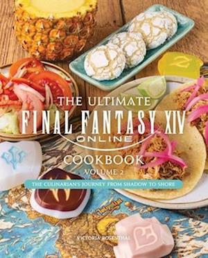 Cover for Victoria Rosenthal · The Ultimate Final Fantasy XIV Cookbook, Vol. 2 (Hardcover Book) (2025)