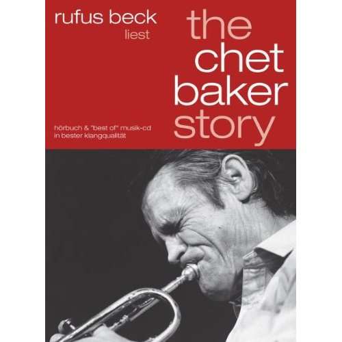 Chet Baker Story-gelesen - Rufus Beck - Music - FANTASY - 0090204925933 - January 8, 2013