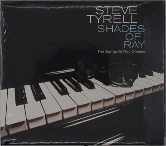 Cover for Steve Tyrell · Shades Of Ray: The Songs Of Ray Charles (CD) (2021)