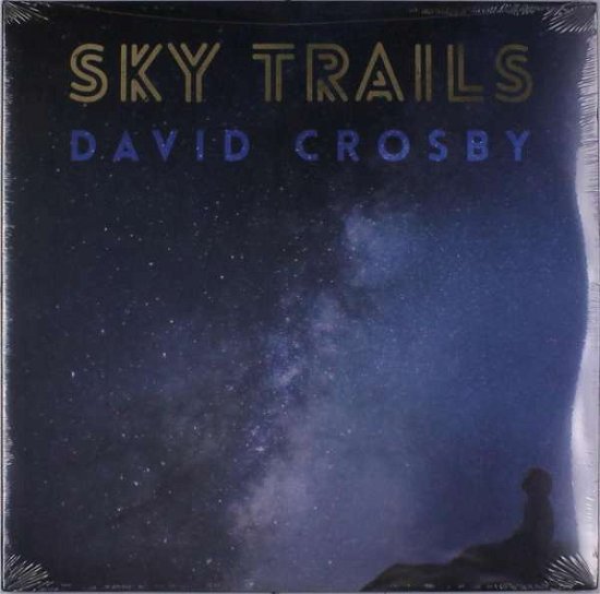 Cover for David Crosby · Sky Trails (LP) (2017)