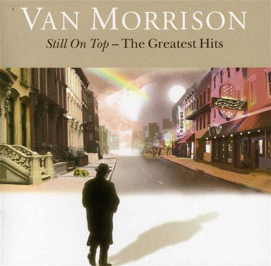 Cover for Van Morrison · Still on Top:greatest Hits (CD) [Remastered edition] (2023)