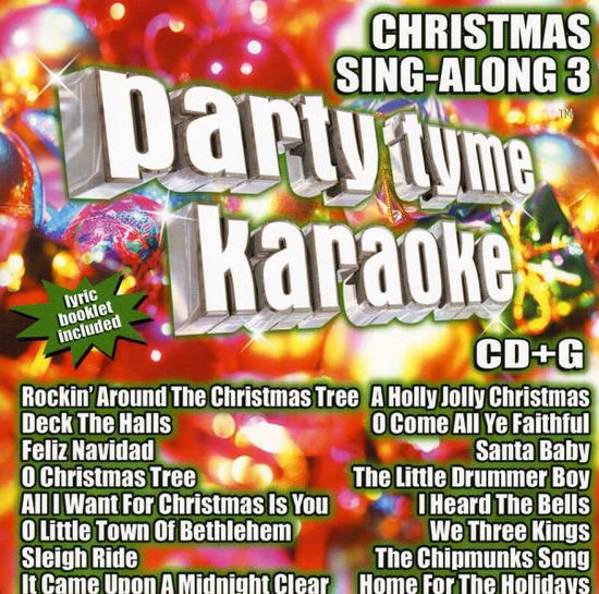 Christmas Sing-Along 3 - Party Time Karaoke - Music - SYBERSOUND - 0610017109933 - August 1, 2023