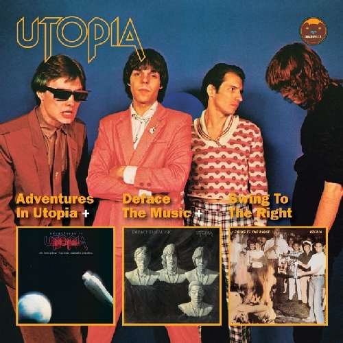 Cover for Utopia · Adventures in Utopia / Deface the Music / Swing to the Right (CD) (2012)