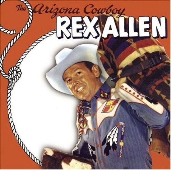 Cover for Rex Allen · The Arizona Cowboy (CD) (2023)