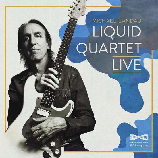 Liquid Quartet Live - Michael Landau - Musikk - THE PLAYERS CLUB - 0810020501933 - 21. august 2020
