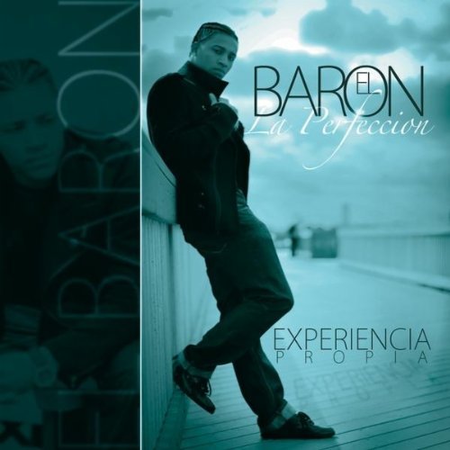 Cover for El Baron La Perfeccion · Experiencia Propia (CD) (2011)