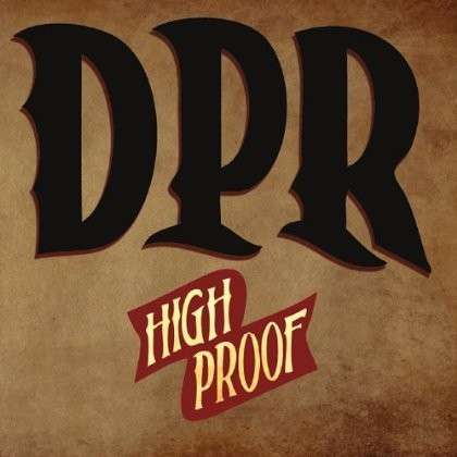 Cover for Dpr · High Proof (CD) (2013)