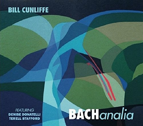 Cover for Bill Cunliffe · Bachanalia (CD) (2017)