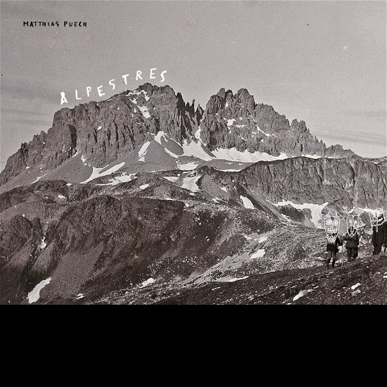 Cover for Matthias Puech · Alpestres (LP) (2018)