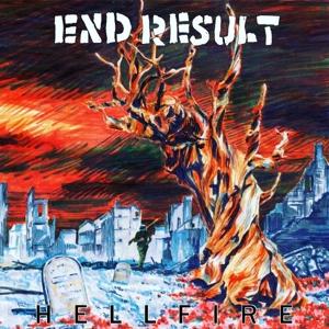 Cover for End Result · Hellfire (7&quot;) (2021)