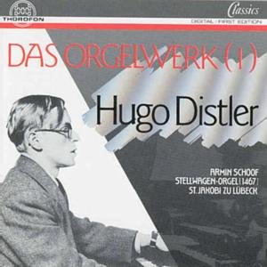 Organ Works 1 - Distler / Schoolf - Muziek - THOROFON - 4003913122933 - 21 januari 1997