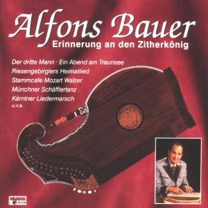Cover for Alfons Bauer · Erinnerung an den Zitherkönig (CD) (1999)