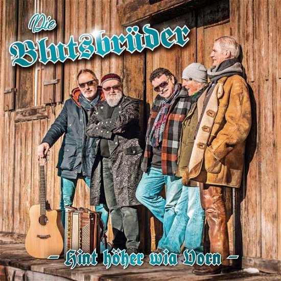 Cover for Die Blutsbrüder · Hint Höher Wia Vorn (CD) (2019)