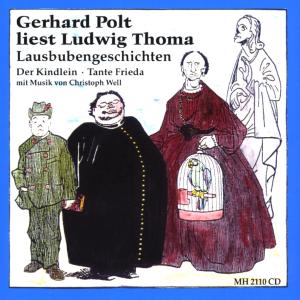 Cover for Gerhard Polt · Liest Ludwig Thoma-lausbubengeschichte (CD) (1999)